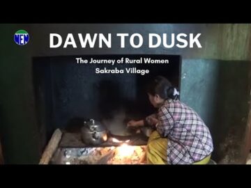 Dawn to Dusk | Weavers | Women's Contribution | Household Chores | North East Network | Nagaland
